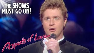 Michael Ball&#39;s &#39;Love Changes Everything&#39; | Aspects of Love | The Shows Must Go On!
