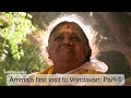 Amma S First Visit To Vrindavan A Historic Spiritual Moment Part 1 AmritaLive