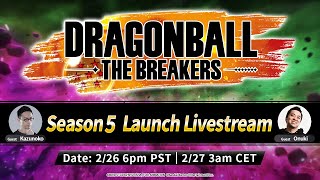DRAGON BALL: THE BREAKERS Season 5 Special Launch Livestream