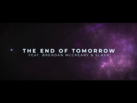 Bear McCreary ft. Slash and Brendan McCreary - The End of Tomorrow (Official Lyric Video)