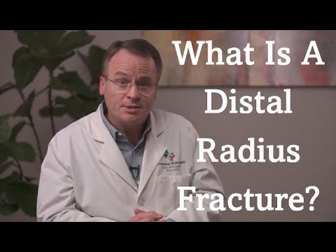 What is a Distal Radius Fracture?