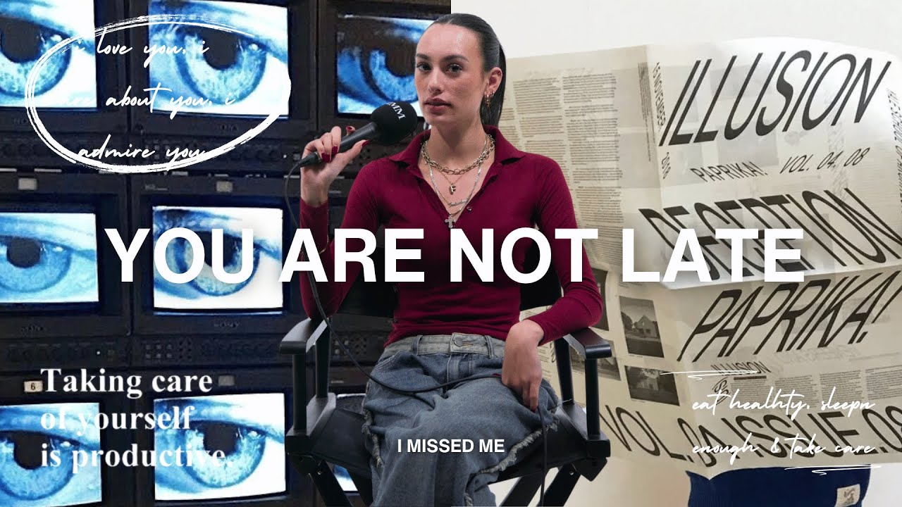 YOU ARE NOT LATE