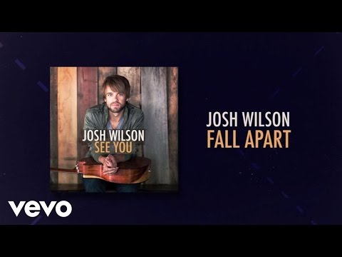 Josh Wilson - Fall Apart (Lyric Video)