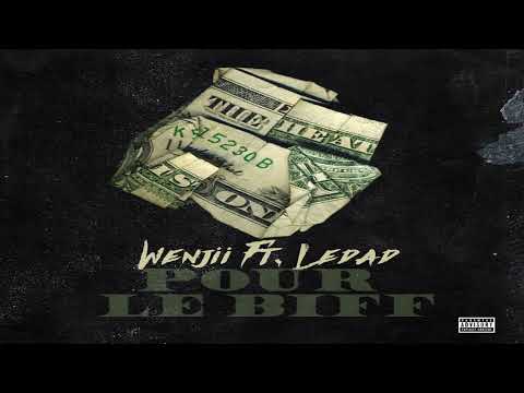 Wenjii & Ledad - Pour Le Biff [Official Audio]