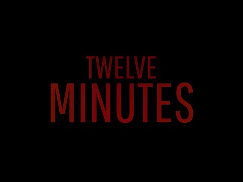 Trailer de Twelve Minutes