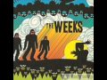 The Weeks - Buttons (HQ)