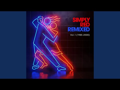 Videoclip de Remembering the First Time (Satoshi Tomiie Classic Single Mix; 2021 Remaster) — Simply Red