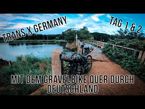 Trans X Germany - Tag 1 & 2 - Mit dem Gravelbike quer durch Deutschland