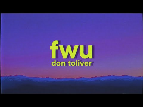 Don Toliver - FWU