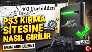 PS3 Kırma Sitesine Nasıl Girilir - 403 Forbidden Hatası Çözümü - PS3 Xploit Site