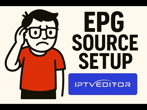 IPTVEditor - Manual EPG Source