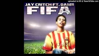 Jay Critch ft. Damii - FIFA