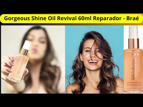 Braé Gorgeous Shine Oil Revival 60Ml Reparador - Oléo Baré | Cabelos Deslumbrantes!