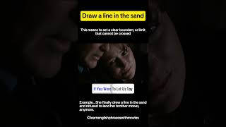Learn English Phrase: &quot;Draw a Line in the Sand&quot; Meaning &amp; Examples #learningenglishidioms #viral