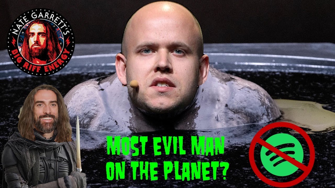 Spotify CEO: Soulless, Fascist Pile Of Human Scum?  |  Nate Garrett's Big Riff Energy Ep. 72
