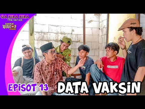 data-vaksin-film-komedi-betawi-ga-kira-kira-the-series-episot-13