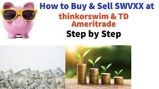 How to Buy & Sell Charles Schwab SWVXX 3 ways at TD Ameritrade & thinkorswim