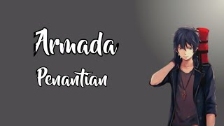 Download lagu Armada - Penantian ( Lirik ) mp3