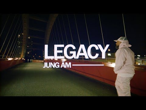 JUNG ÄM - LEGACY (PROD. O12) (OFFICIAL MUSIC VIDEO)