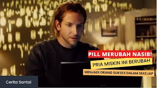 Narkoba yg membuat anda menjadi pintar dalam semalam... alur cerita film limitless