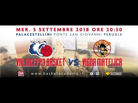 Amichevole 2018-2019 - Sicoma Valdiceppo vs. Vigor Basket Matelica