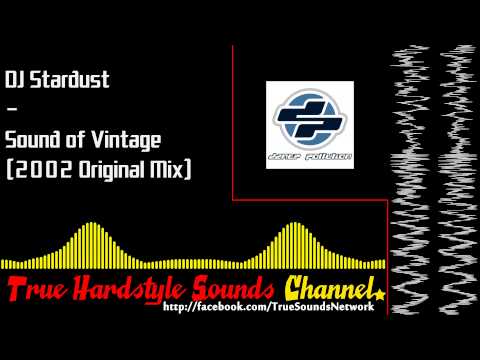 DJ Stardust - Sound of Vintage (2002 Original Mix)