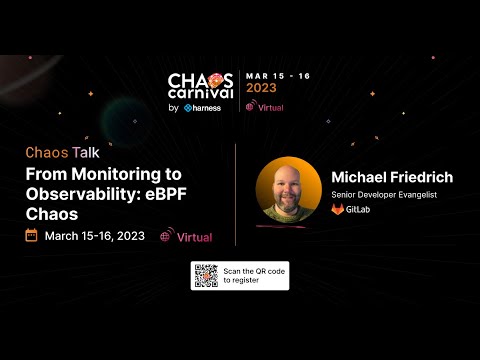 Chaos Carnival 2023-From Monitoring to Observability: eBPF Chaos-30 - Michael Friedrich