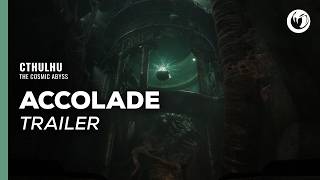 Cthulhu: The Cosmic Abyss – Accolade Trailer (2026) | Nacon Trailer