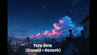 Download lagu Tere Bina - (Slowed Reverb) -A.R. Rahman || Guru || @Neworldofficial-u9g | #viral #trending #music mp3 Download lagu Tere Bina - (Slowed Reverb) -A.R. Rahman || Guru || @Neworldofficial-u9g | #viral #trending #music mp3