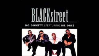 No Diggity - Blackstreet ft. Dr Dre (Best Quality)