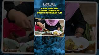 Hadir Sejak 1991, Kuliner Legendaris Gudeg Koyor Mbak Tum