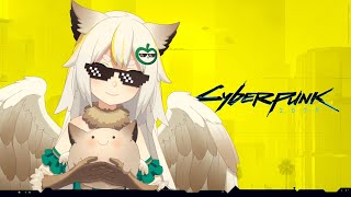 [Vtub] 鳥羽樂奈- Cyberpunk2077#1