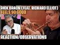 "Feels So Good" (Chuck Mangione) by Rich Braun (Feat. Richard Elliot), Reaction/Observations
