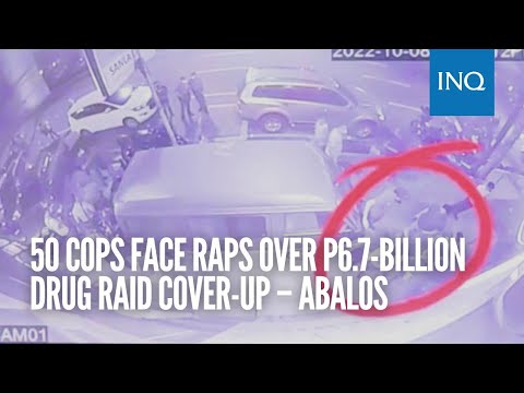 50 cops face raps over P6.7-billion drug raid cover-up – Abalos