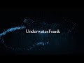UnderwaterFrank