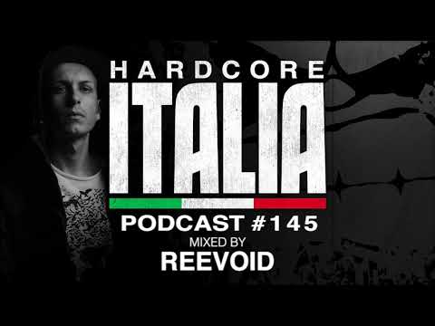 Hardcore Italia - Podcast #145 - Mixed by Reevoid
