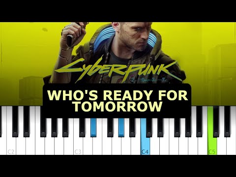 Rat Boy & IBDY - WHO'S READY FOR TOMORROW (CYBERPUNK 2077 SOUNDTRACK) (Piano Tutorial)