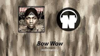 Bow Wow - Big Dreams