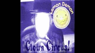 Lemon Demon - Idiot Control Now