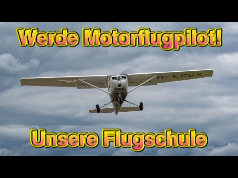 Werde Motorflugpilot! Unsere Flugschule (Folge 1)