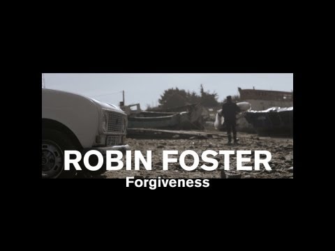 Robin Foster ft. Dave Pen - Forgiveness (Official Video)