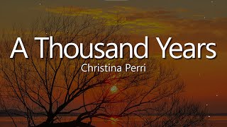 Download lagu Christina Perri - A Thousand Years ( Lyrics) mp3 Download lagu Christina Perri - A Thousand Years ( Lyrics) mp3