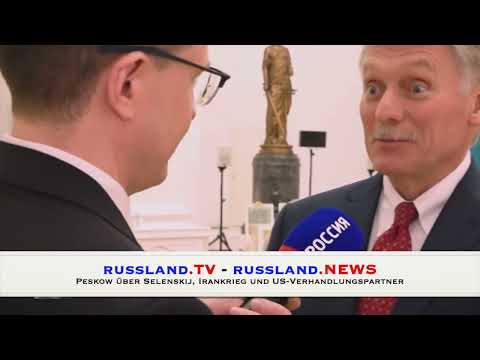 Peskow über Selenskij, Irankrieg und US-Verhandlungspartner