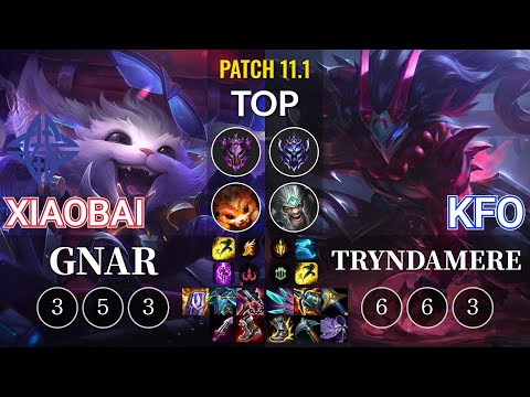 ES Xiaobai Gnar vs kfo Tryndamere Top - KR Patch 11.1