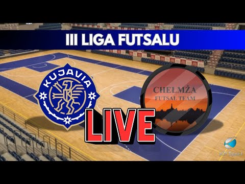 ⚽ Kujavia Włocławek - Chełmża Futsal Team 🔴 NA ŻYWO #futsal #3liga