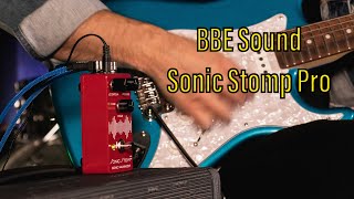 Video thumbnail for BBE Sound Sonic Stomp Pro Demo by BBETV