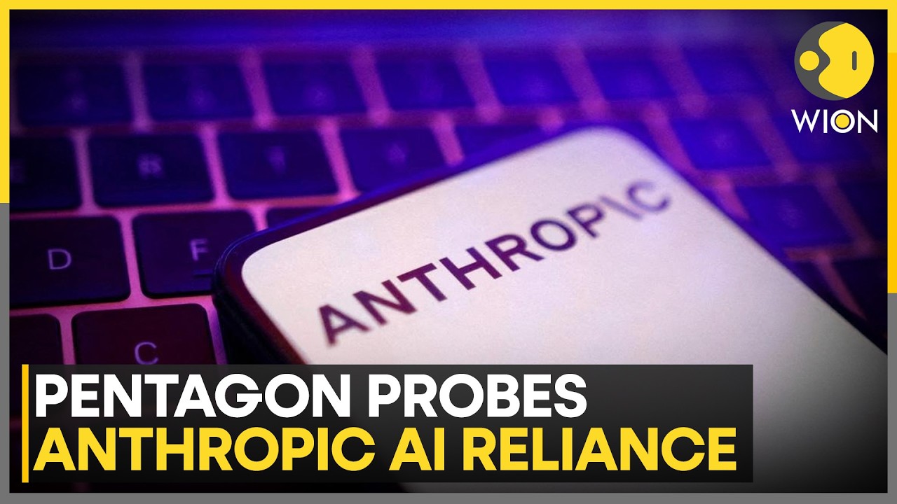 Pentagon Seeks Anthropic Dependence Review | WION News
