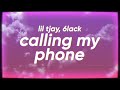 Lil Tjay 6LACK Calling My Phone