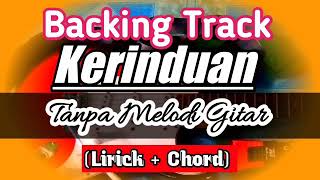 Download lagu Backing Track Kerinduan Rhoma Tanpa Melodi Gitar mp3