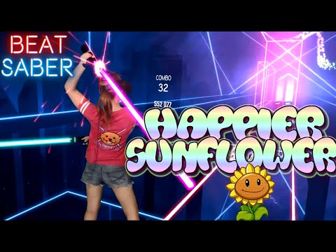 Beat Saber || Happier Sunflower - Marshmello, Post Malone, Swae Lee, Bastille || Mixed Reality